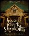 [Dreamhouse Kings 01] • House of Dark Shadows